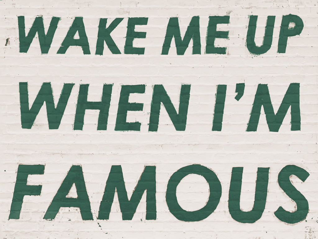 Reproduction of Wake Me When Famous Green by Wild Apple Portfolio - Wall Decor Art