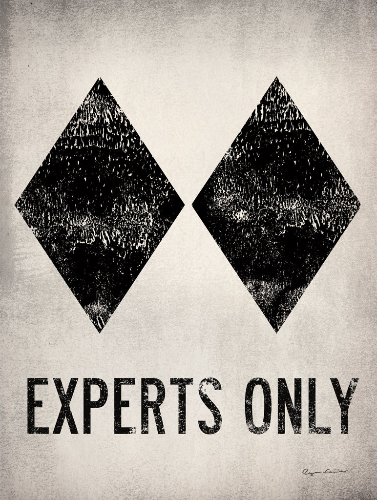 Reproduction of Experts Only White by Ryan Fowler - Wall Decor Art