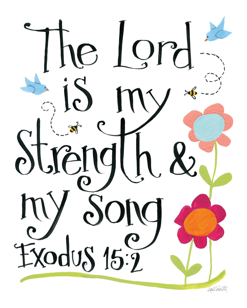 Reproduction of The Lord is My Strength by Anne Tavoletti - Wall Decor Art