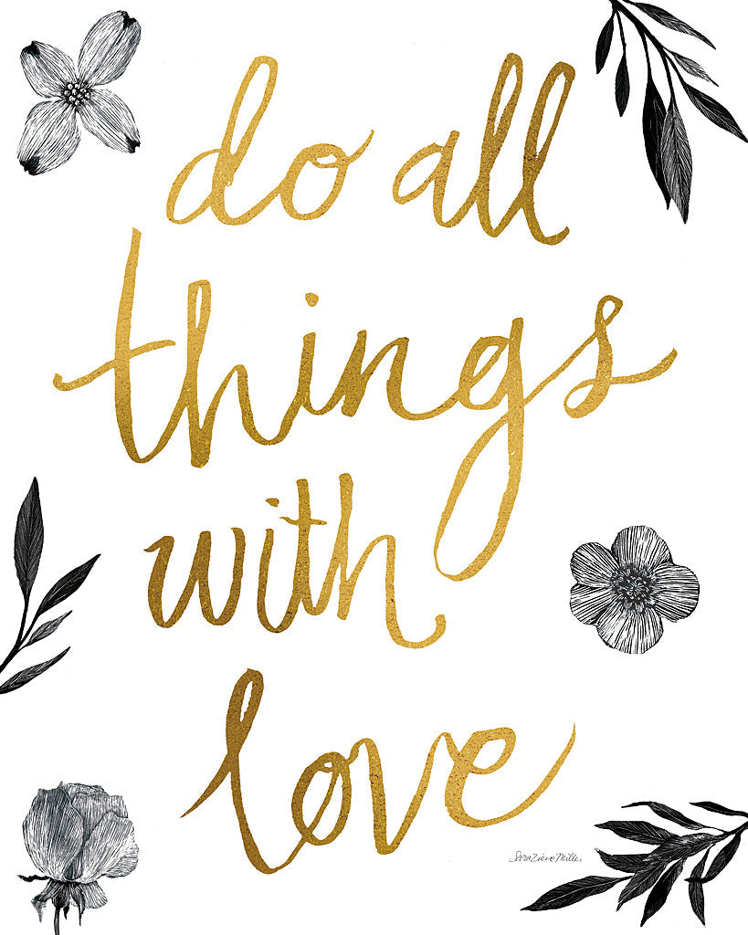 Reproduction of Do All Things with Love BW by Sara Zieve Miller - Wall Decor Art