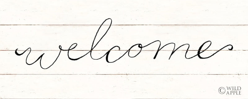 Reproduction of Welcome by Sue Schlabach - Wall Decor Art