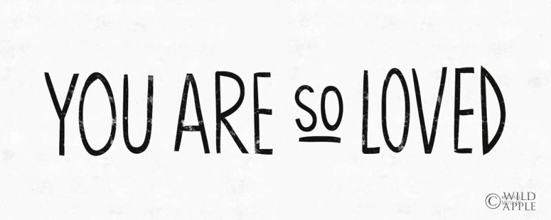 Reproduction of You Are So Loved BW by Michael Mullan - Wall Decor Art