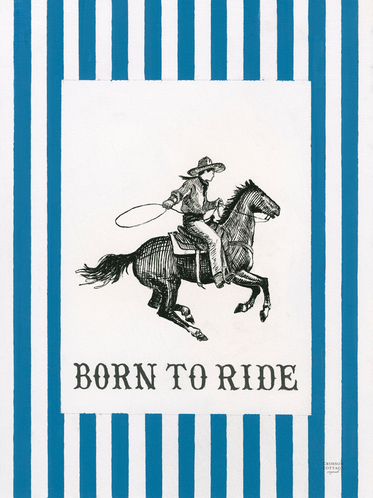 Reproduction of Yee Haw Born to Ride by Crimson Cottage - Wall Decor Art