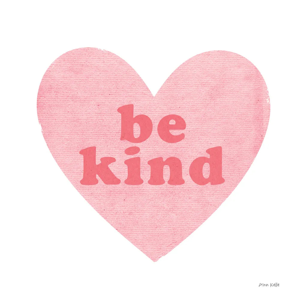 Be Kind Heart by Ann Kelle. SKU 55609a. Archival Giclee Fine art print for wall decor.