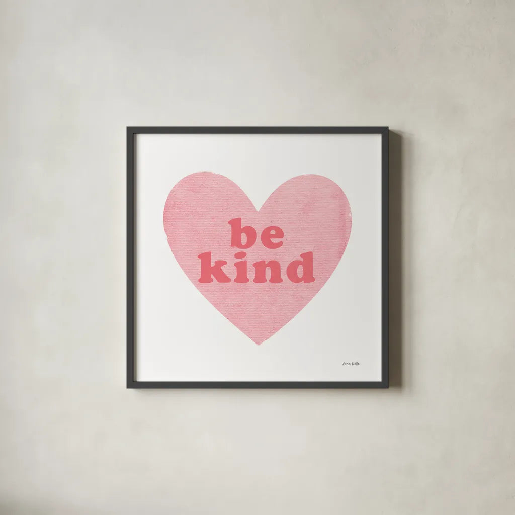 Be Kind Heart by Ann Kelle. Shown in a sleek black glass frame for a contemporary gallery look. Available as an archival giclee rolled canvas, fine art paper, or poster print. SKU 55609a.