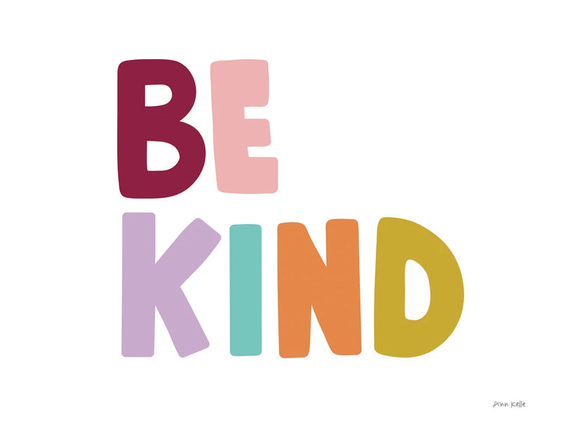 Be Kind Pastel by Ann Kelle