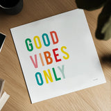 Good Vibes Only by Ann Kelle. Shown as a detailed flat fine art print, highlighting archival giclee quality. Available as an archival giclee rolled canvas, fine art paper, or poster print. SKU 56440a.