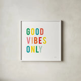 Good Vibes Only by Ann Kelle. Shown in a crisp white glass frame for a clean and minimalist style. Available as an archival giclee rolled canvas, fine art paper, or poster print. SKU 56440a.