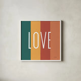 Love Rainbow Retro by Ann Kelle. Shown in a crisp white glass frame for a clean and minimalist style. Available as an archival giclee rolled canvas, fine art paper, or poster print. SKU 56932a.