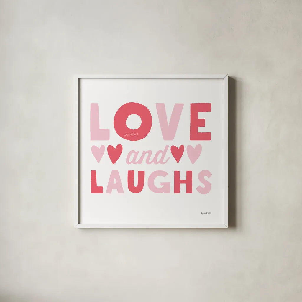 Love and Laughs Pink by Ann Kelle. Shown in a crisp white glass frame for a clean and minimalist style. Available as an archival giclee rolled canvas, fine art paper, or poster print. SKU 55602a.