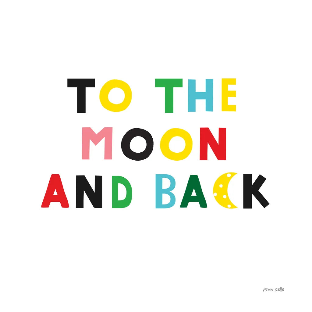 To the Moon and Back by Ann Kelle. SKU 55599a. Archival Giclee Fine art print for wall decor.