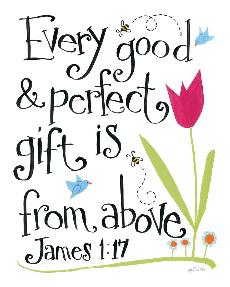 Every Good and Perfect Gift by Anne Tavoletti