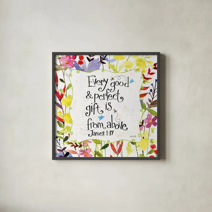 Every Good and Perfect Gift Floral by Anne Tavoletti. Shown in a sleek black glass frame for a contemporary gallery look. Available as an archival giclee rolled canvas, fine art paper, or poster print. SKU 59320a.