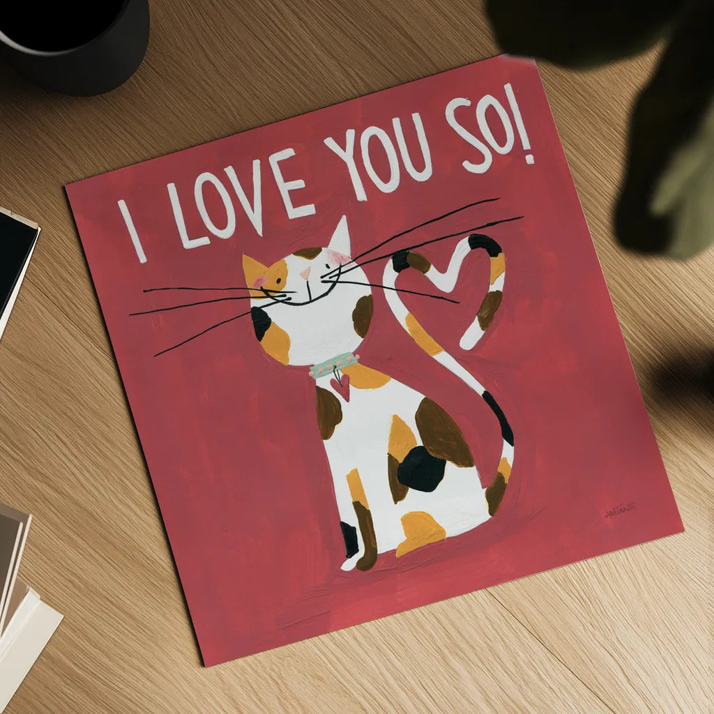 Happy Cats I Love You So by Anne Tavoletti. Shown as a detailed flat fine art print, highlighting archival giclee quality. Available as an archival giclee rolled canvas, fine art paper, or poster print. SKU 13552a.