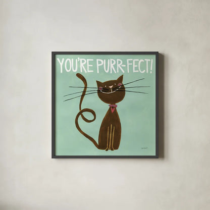 Happy Cats You Are Purr-fect by Anne Tavoletti. Shown in a sleek black glass frame for a contemporary gallery look. Available as an archival giclee rolled canvas, fine art paper, or poster print. SKU 13553a.