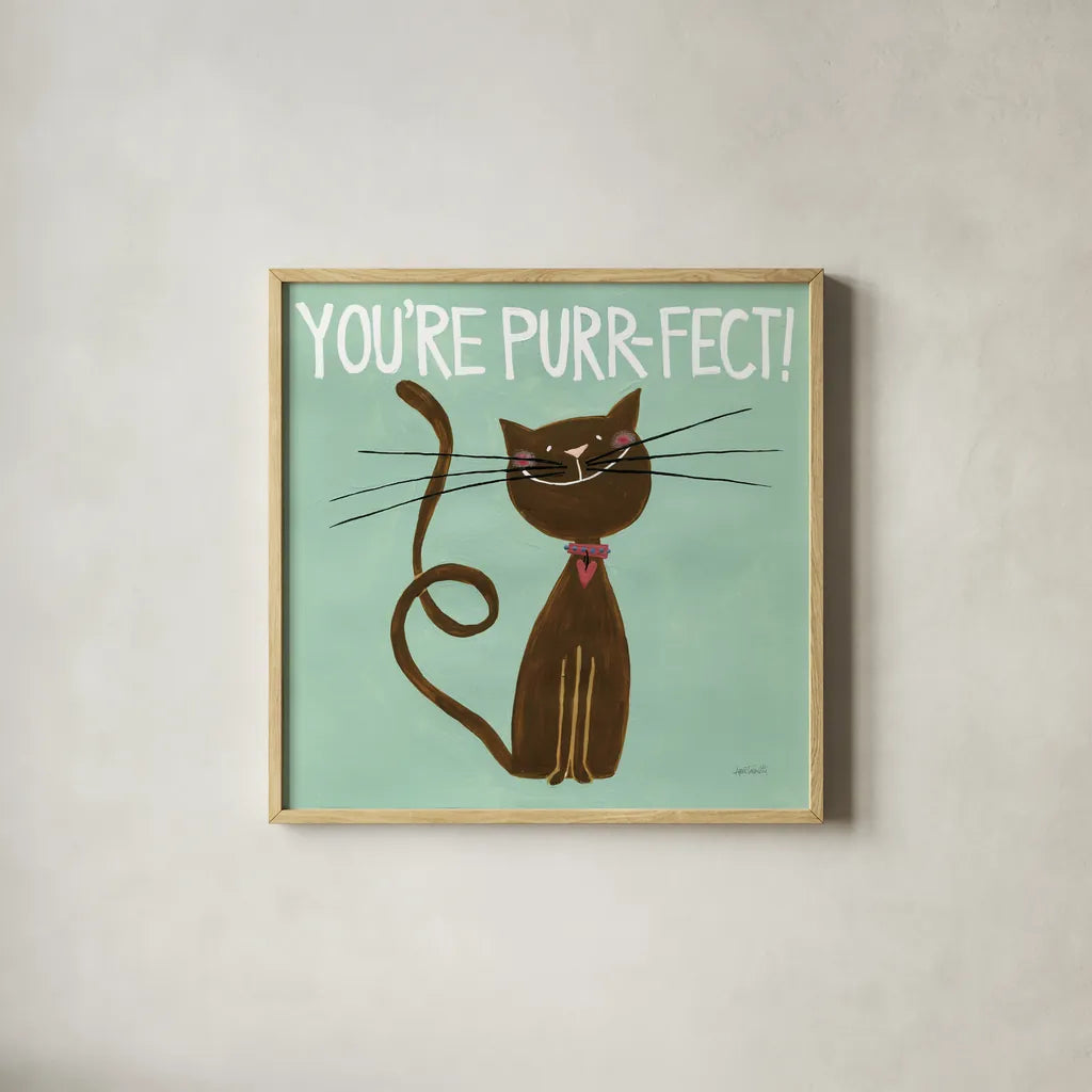 Happy Cats You Are Purr-fect by Anne Tavoletti. Shown in a natural wood glass frame for a timeless modern aesthetic. Available as an archival giclee rolled canvas, fine art paper, or poster print. SKU 13553a.