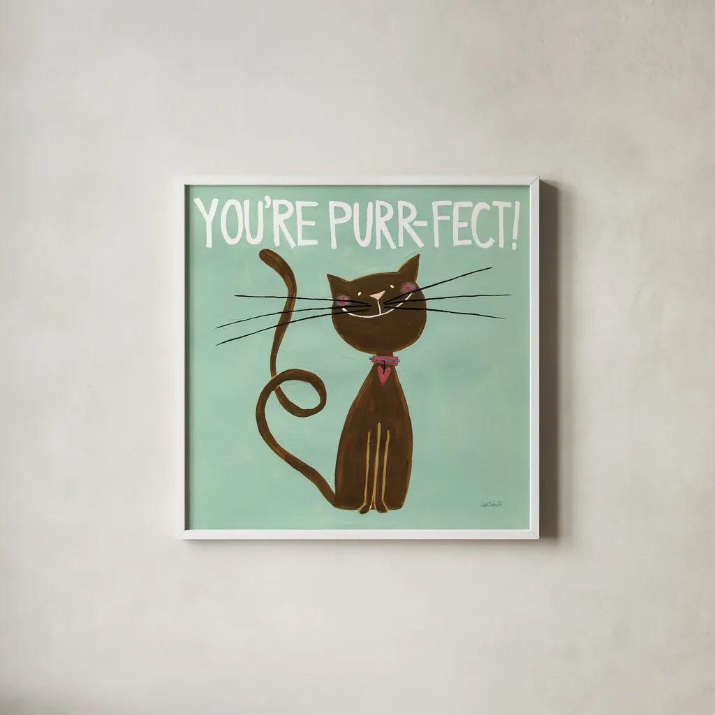 Happy Cats You Are Purr-fect by Anne Tavoletti. Shown in a crisp white glass frame for a clean and minimalist style. Available as an archival giclee rolled canvas, fine art paper, or poster print. SKU 13553a.
