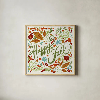 Happy Fall I by Anne Tavoletti. Shown in a natural wood glass frame for a timeless modern aesthetic. Available as an archival giclee rolled canvas, fine art paper, or poster print. SKU 65840a.
