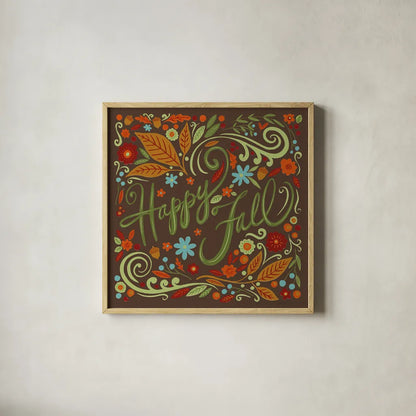 Happy Fall I Dark by Anne Tavoletti. Shown in a natural wood glass frame for a timeless modern aesthetic. Available as an archival giclee rolled canvas, fine art paper, or poster print. SKU 65841a.