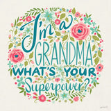Im a Grandma I by Anne Tavoletti. SKU 60836a. Archival Giclee Fine art print for wall decor.