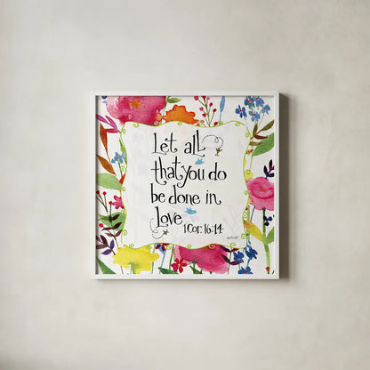 Let All That You Do Floral by Anne Tavoletti. Shown in a crisp white glass frame for a clean and minimalist style. Available as an archival giclee rolled canvas, fine art paper, or poster print. SKU 59322a.