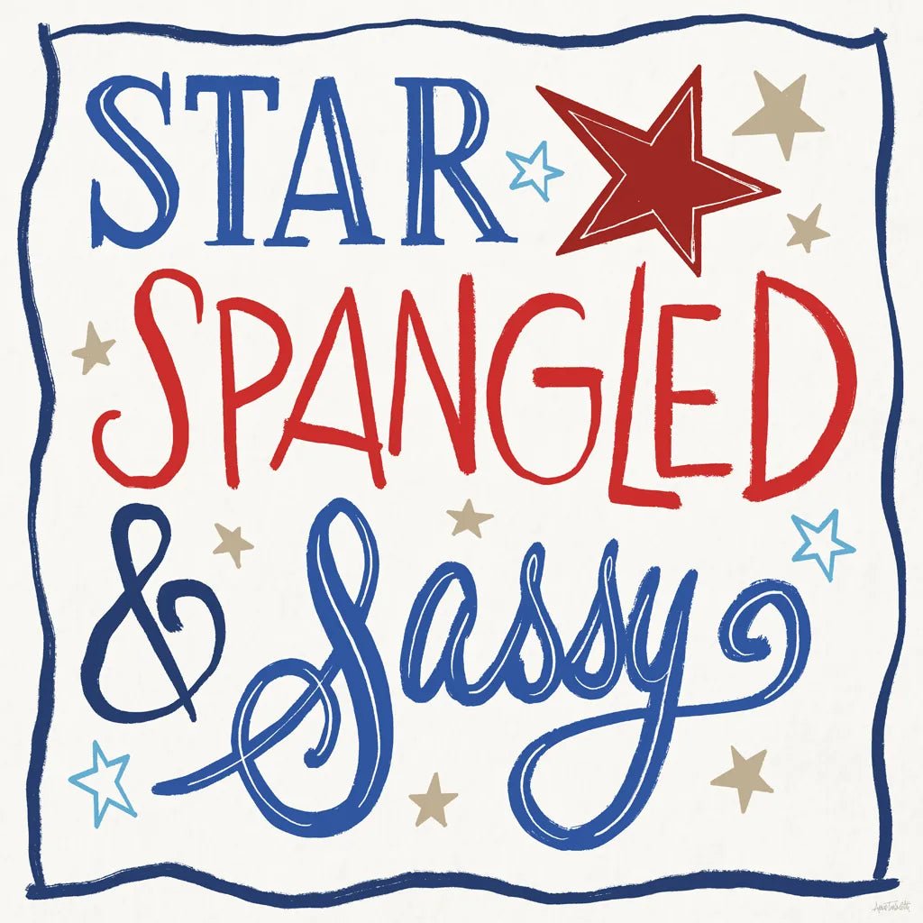 Star Spangled Sayings I by Anne Tavoletti. SKU 85904a. Archival Giclee Fine art print for wall decor.