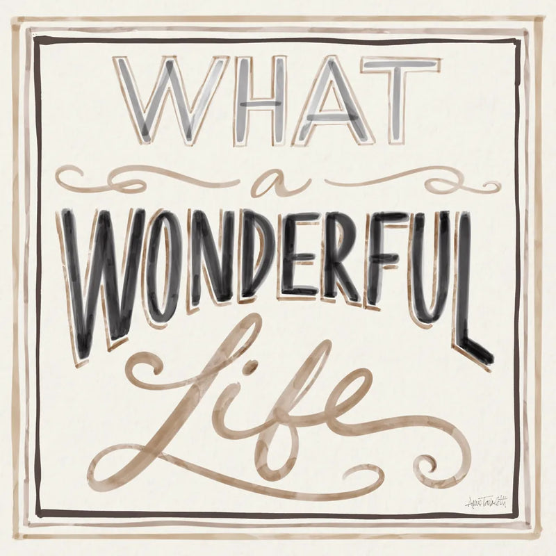 Wonderful Life I by Anne Tavoletti. SKU 64662a. Archival Giclee Fine art print for wall decor.