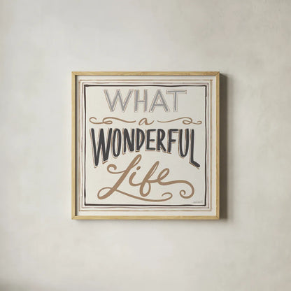 Wonderful Life I Bold by Anne Tavoletti. Shown in a natural wood glass frame for a timeless modern aesthetic. Available as an archival giclee rolled canvas, fine art paper, or poster print. SKU 75775a.