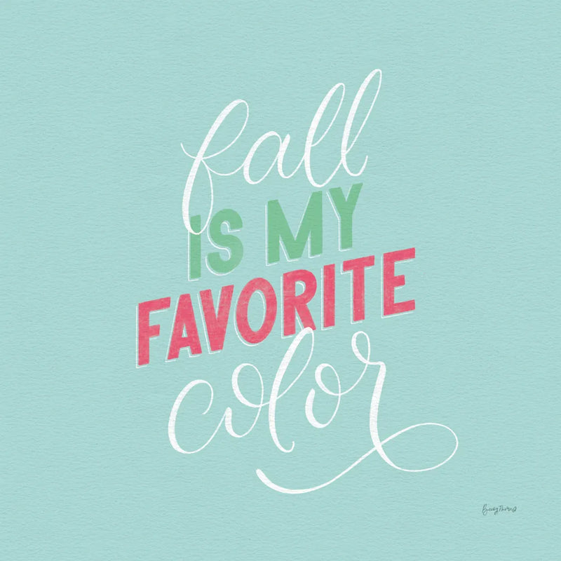 Autumn Sayings I No Leaves Bright by Becky Thorns. SKU 65066a. Archival Giclee Fine art print for wall decor.