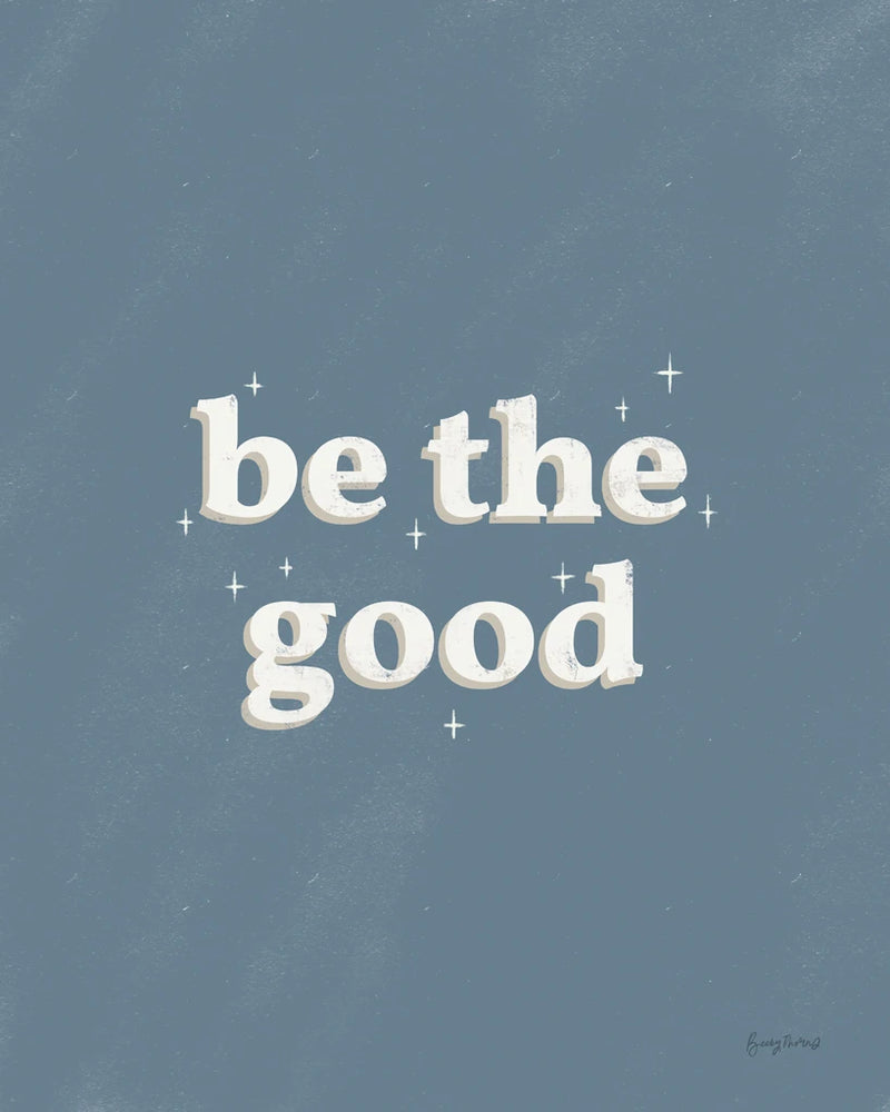 Be the Good Blue by Becky Thorns