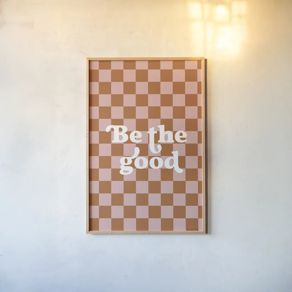 Be the Good II Checkered by Becky Thorns. shown as a paper print in a natural frame. Available as a archival giclee rolled canvas, fine art paper, or poster print. SKU 87458h.
