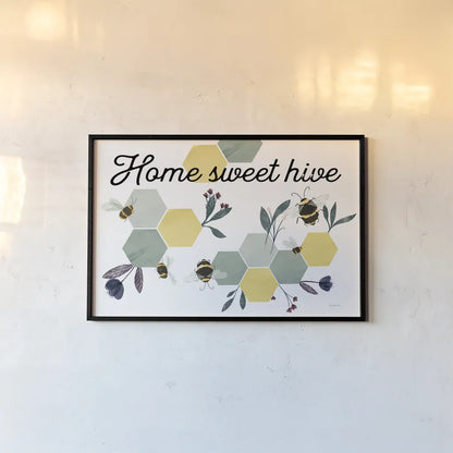 Bees Home Sweet Hive by Becky Thorns. shown as a paper print in a black flame. Available as a archival giclee rolled canvas, fine art paper, or poster print. SKU 71037i.