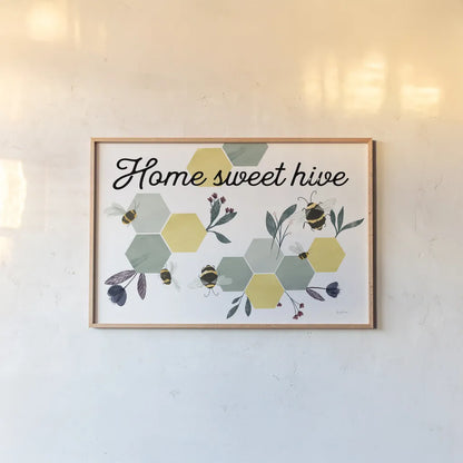Bees Home Sweet Hive by Becky Thorns. shown as a paper print in a natural frame. Available as a archival giclee rolled canvas, fine art paper, or poster print. SKU 71037i.