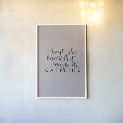 Born With It by Becky Thorns. shown as a paper print in a white frame. Available as a archival giclee rolled canvas, fine art paper, or poster print. SKU 61718h.