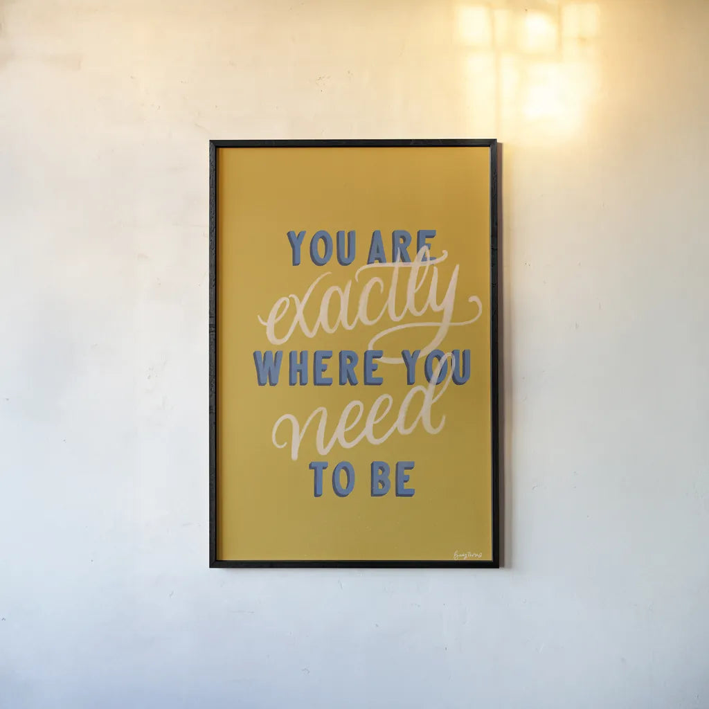 Encouraging Words - Exactly by Becky Thorns. shown as a paper print in a black flame. Available as a archival giclee rolled canvas, fine art paper, or poster print. SKU 58588h.