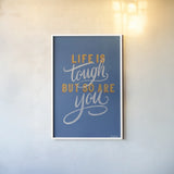Encouraging Words - Tough by Becky Thorns. shown as a paper print in a white frame. Available as a archival giclee rolled canvas, fine art paper, or poster print. SKU 58587h.