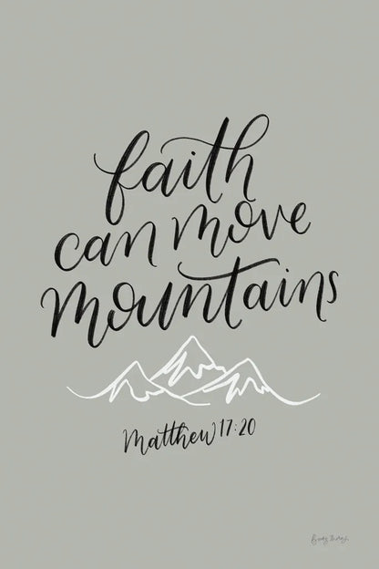 Faith Can Move Mountains by Becky Thorns. SKU 61720h. Archival Giclee Fine art print for wall decor.