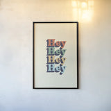 Hey by Becky Thorns. shown as a paper print in a black flame. Available as a archival giclee rolled canvas, fine art paper, or poster print. SKU 65162h.