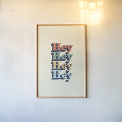 Hey by Becky Thorns. shown as a paper print in a natural frame. Available as a archival giclee rolled canvas, fine art paper, or poster print. SKU 65162h.