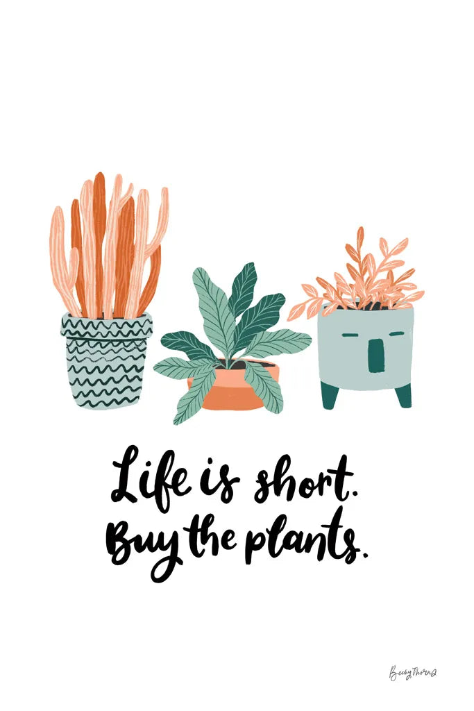 Life is Short by Becky Thorns. SKU 65072h. Archival Giclee Fine art print for wall decor.
