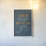 Life is Tough by Becky Thorns. shown as a paper print in a white frame. Available as a archival giclee rolled canvas, fine art paper, or poster print. SKU 51864h.