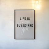 Life is Tough by Becky Thorns. shown as a paper print in a black flame. Available as a archival giclee rolled canvas, fine art paper, or poster print. SKU 61716h.