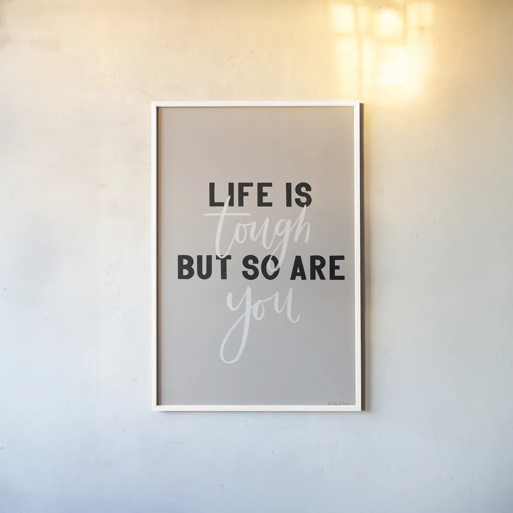 Life is Tough by Becky Thorns. shown as a paper print in a white frame. Available as a archival giclee rolled canvas, fine art paper, or poster print. SKU 61716h.