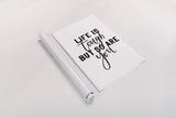 Life is Tough BW by Becky Thorns. shown as a rolled paper print. Available as archival giclee rolled canvas, fine art paper, or poster print. SKU 64207h.