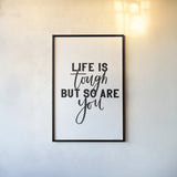 Life is Tough BW by Becky Thorns. shown as a paper print in a black flame. Available as a archival giclee rolled canvas, fine art paper, or poster print. SKU 64207h.