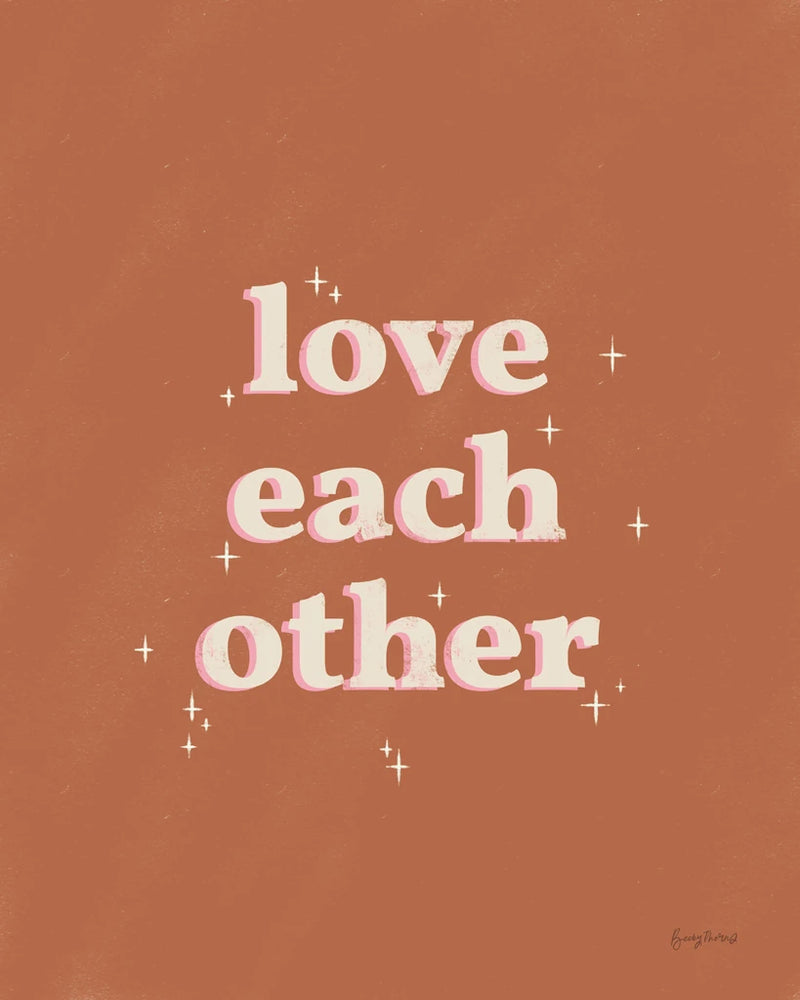 Love Each Other Rust by Becky Thorns