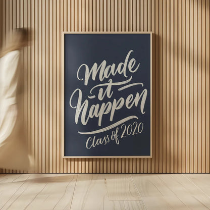 Make It Happen v2 by Becky Thorns. shown as over sized large wall art. Available as an archival giclee rolled canvas, fine art paper, or poster print. SKU 58757h.
