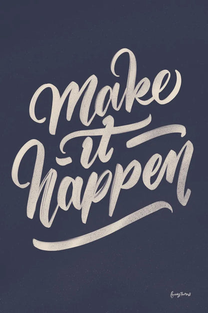 Make it Happen by Becky Thorns. SKU 51863h. Archival Giclee Fine art print for wall decor.