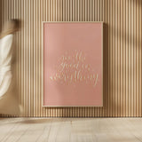 Mod Glam See the Good I by Becky Thorns. shown as over sized large wall art. Available as an archival giclee rolled canvas, fine art paper, or poster print. SKU 66715h.