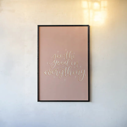 Mod Glam See the Good I by Becky Thorns. shown as a paper print in a black flame. Available as a archival giclee rolled canvas, fine art paper, or poster print. SKU 66715h.